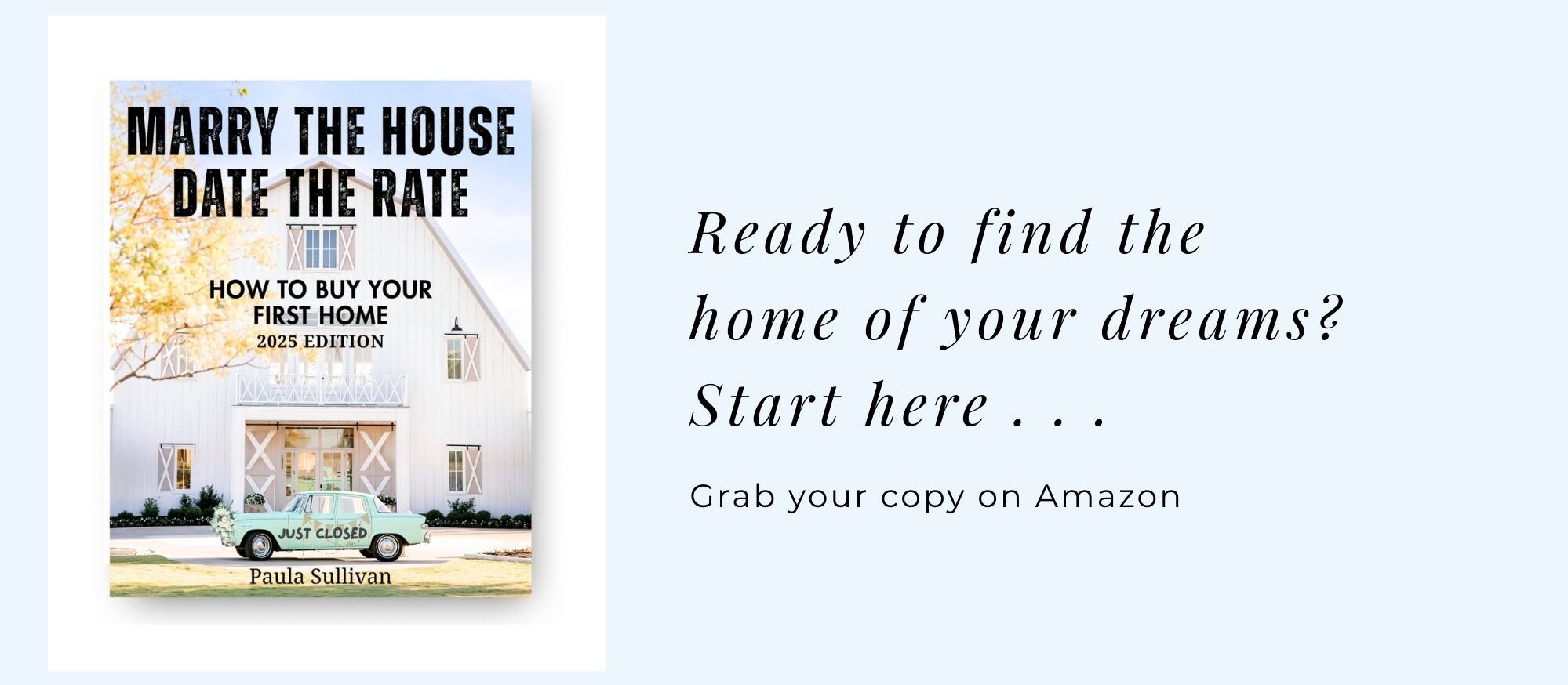 Marry the House Date the Rate